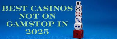 Discover the Best Casino Sites Not on Gamstop -1840165763